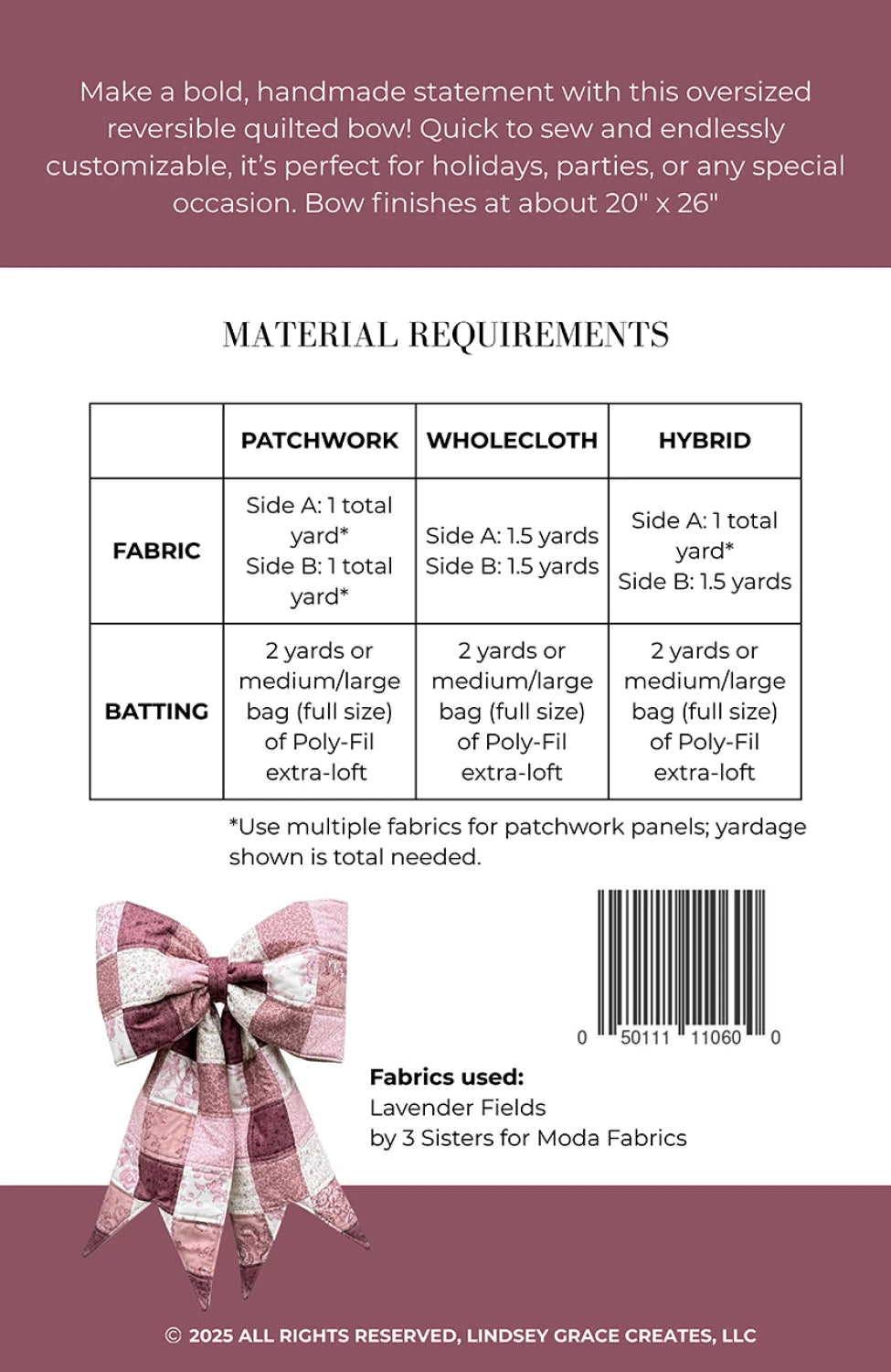 Back cover of The Big Giant Quilted Bow pattern showing patchwork, wholecloth, hybrid, and batting requirements
