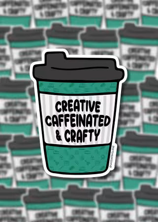 Green takeaway coffee cup vinyl sticker with a black lid and the words “Creative, Caffeinated & Crafty.”
